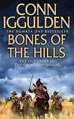 Bones Of The Hills (Conqueror, Book 3)