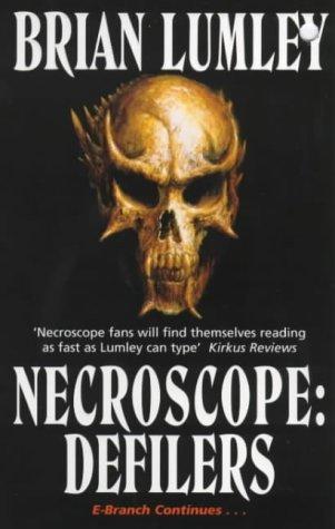 Necroscope: Defilers (E-branch)