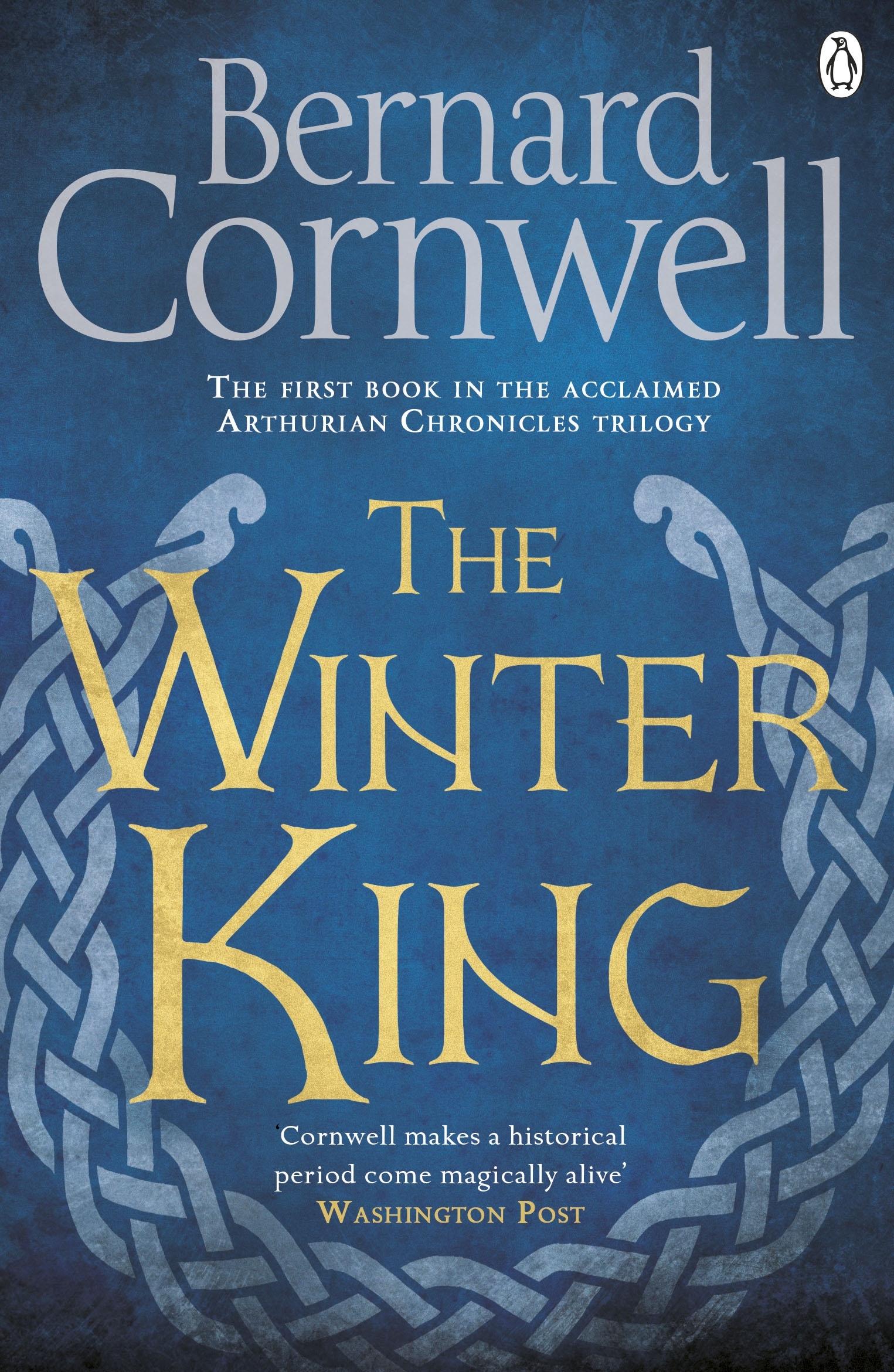 The Winter King (The Warlord Chronicles, 
