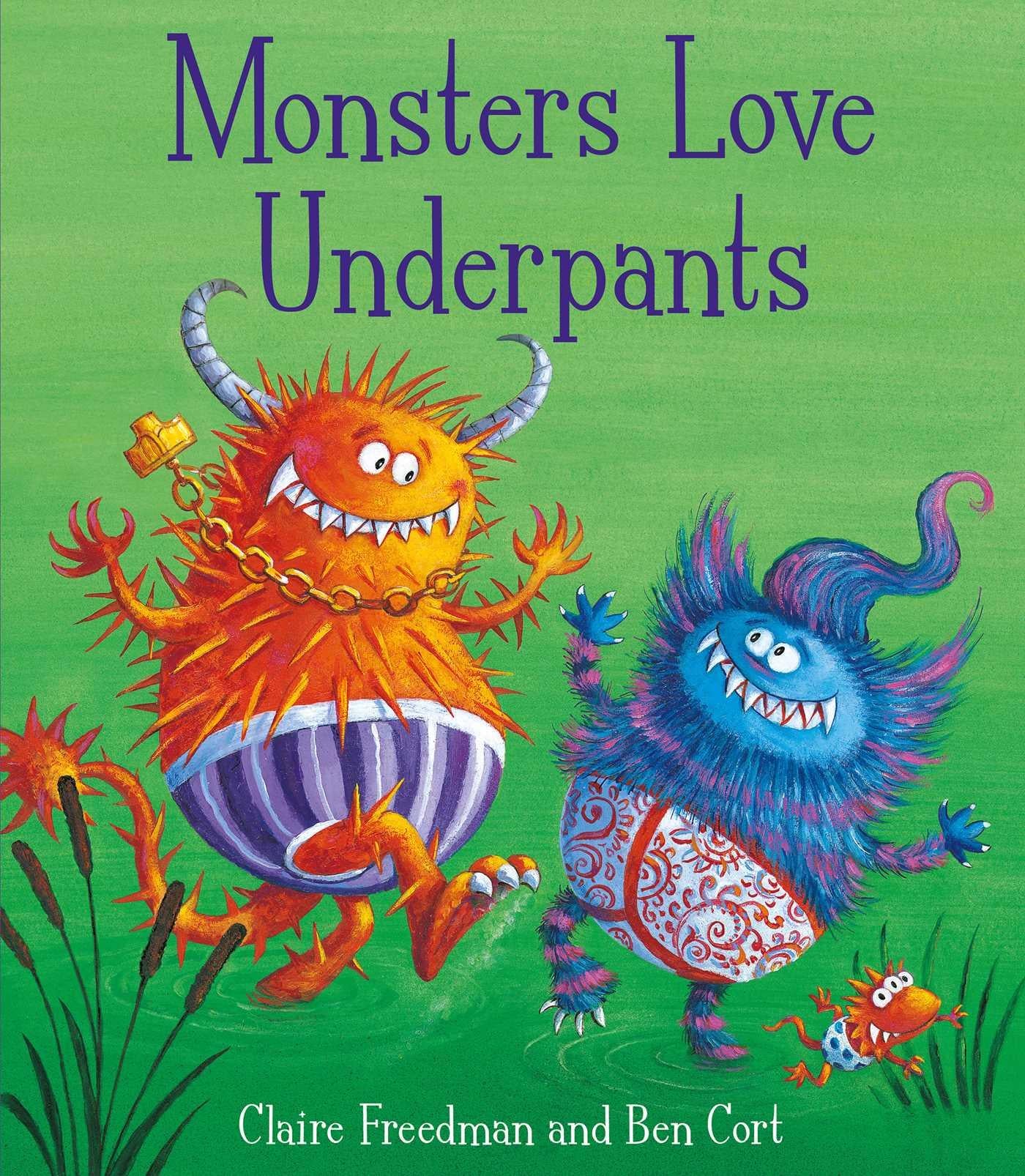 Monsters Love Underpants – Kitabay
