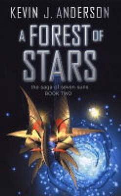 A Forest Of Stars (The Saga of Seven Suns, 