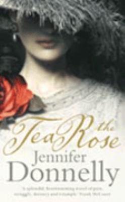 The Tea Rose (The Tea Rose, 
