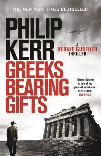 Greeks Bearing Gifts (Bernie Gunther, 