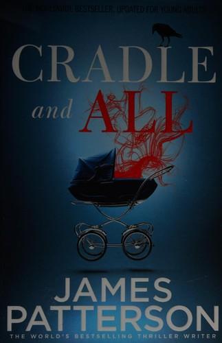 Cradle and All