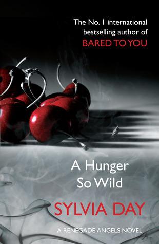 A Hunger So Wild (Renegade Angels, 
