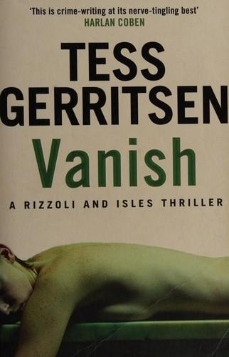 Vanish (Rizzoli & Isles, #5) by Tess Gerritsen
