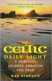 Celtic Daily Light: A Spiritual Journey Through the Year