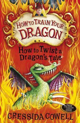 How to Twist a Dragon&amp;apos;s Tale (How to Train Your Dragon, 