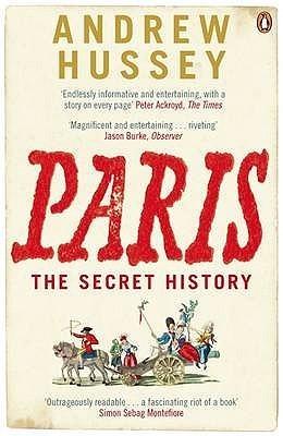 Paris: The Secret History