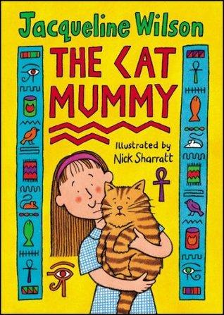 The Cat Mummy (Hardback)