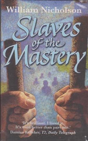 Slaves of the Mastery