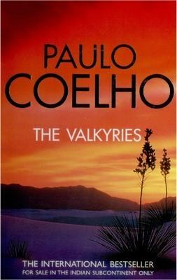 The Valkyries [Paperback] [Jan 01, 2006] Paulo Coelho