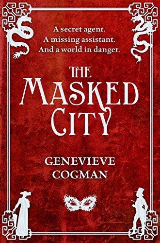 The Masked City (The Invisible Library, 