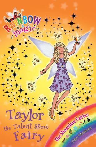 Taylor the Talent Show Fairy (Rainbow Magic: Showtime Fairies, 