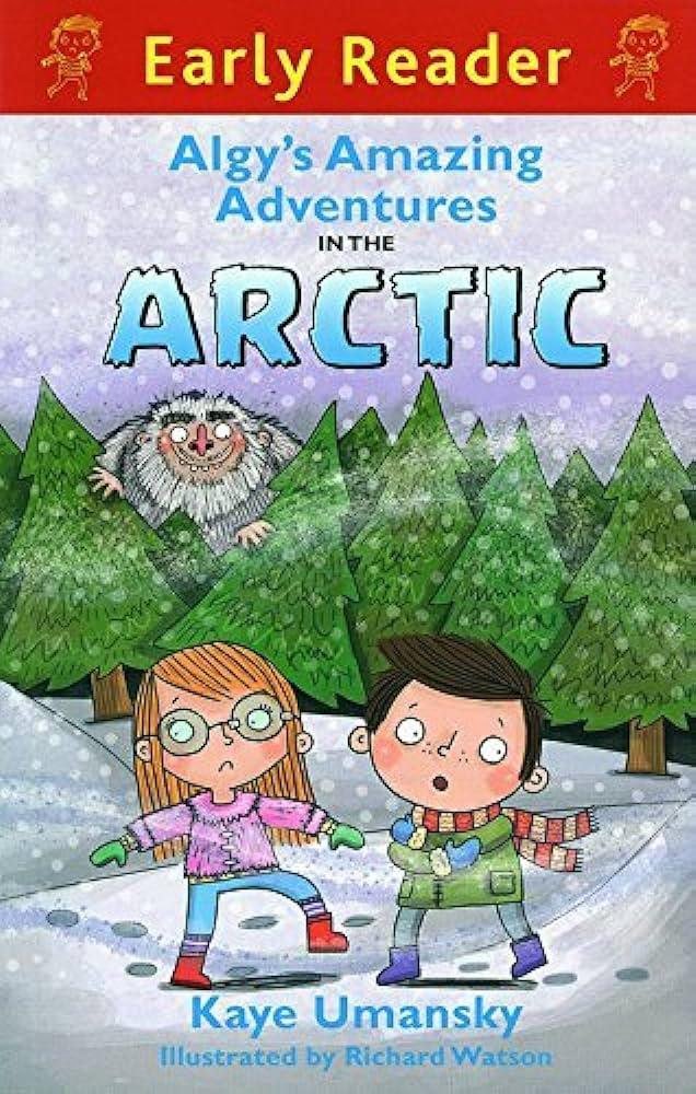 [(Algy&amp;apos;s Amazing Adventures in the Arctic )] [Author: Kaye Umansky] [Jun-2013]