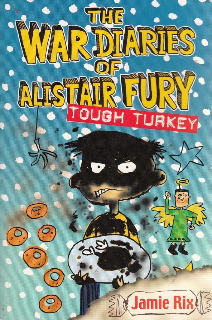 War Diaries Alistair Fury :Tough Turkey