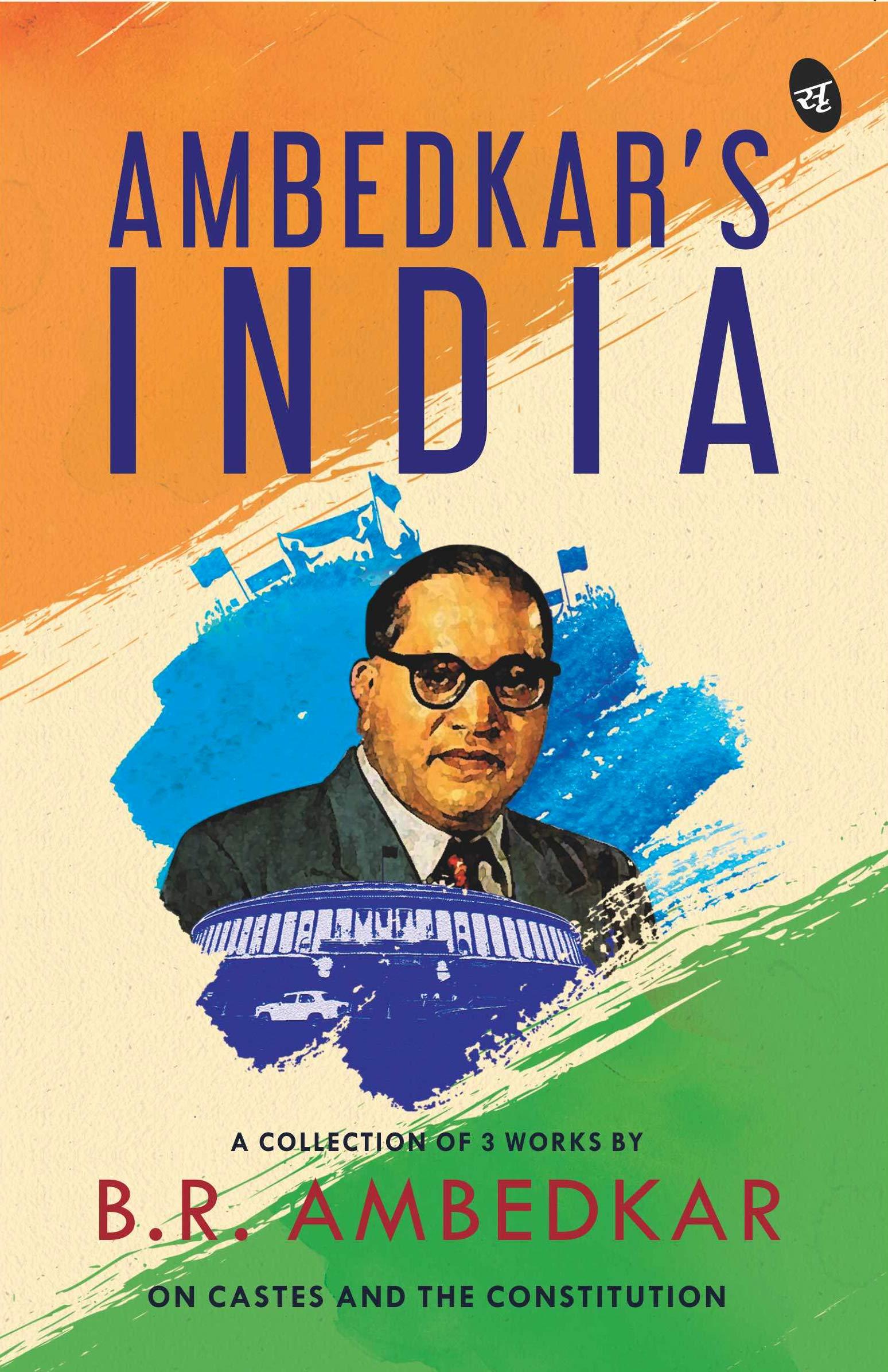 Ambedkar&amp;apos;s India