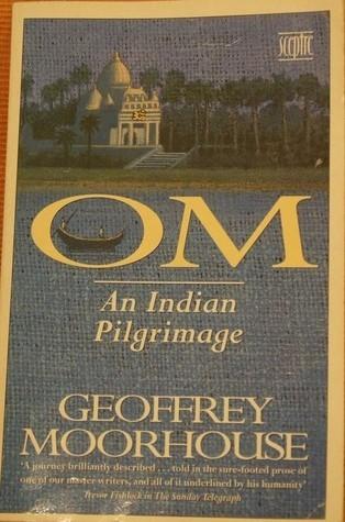 OM: an Indian Pilgrimage