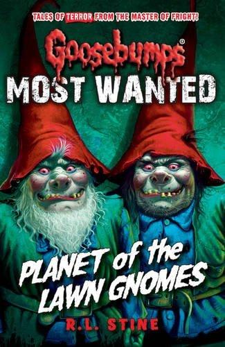 Planet of the Lawn Gnomes (Goosebumps Most Wanted 