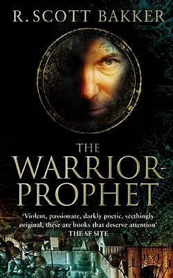 The Warrior Prophet (The Prince of Nothing, 