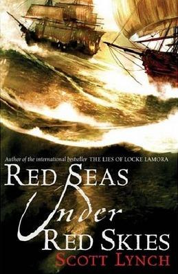 Red Seas Under Red Skies (Gentleman Bastard, 