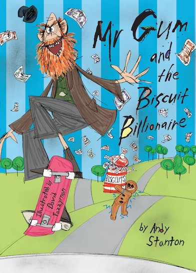 Mr Gum and the Biscuit Billionaire (Mr. Gum, 
