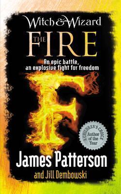 Fire: An Epic Battle, an Explosive Fight for Freedom