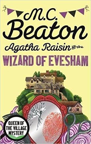 Agatha Raisin and the Wizard of Evesham (Agatha Raisin, 