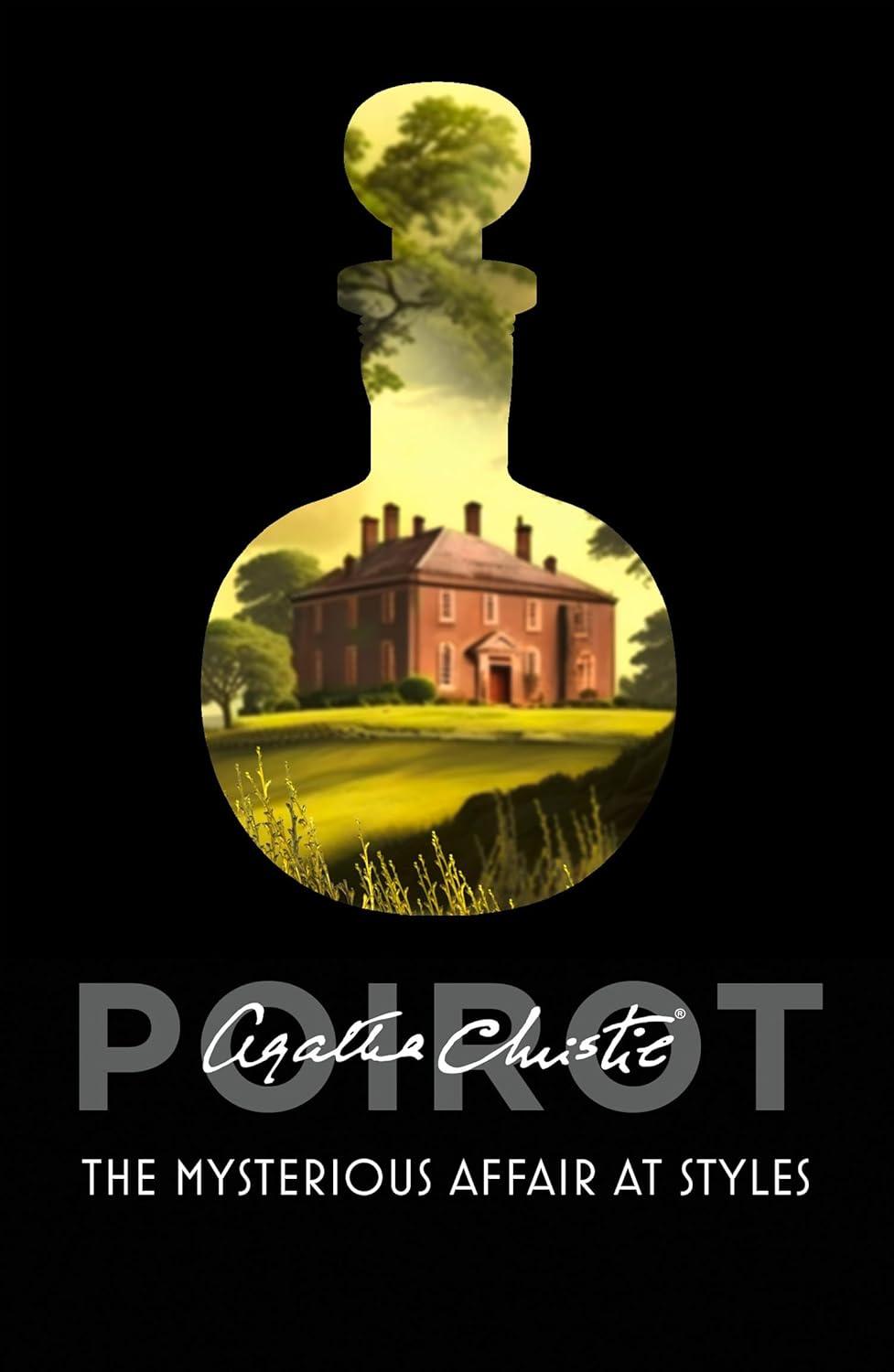 The Mysterious Affair at Styles (Hercule Poirot, 