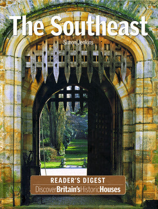 Discover Britain&#39;s Historic Houses: The Southeast