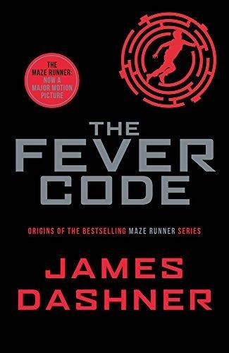 The Fever Code (The Maze Runner, 
