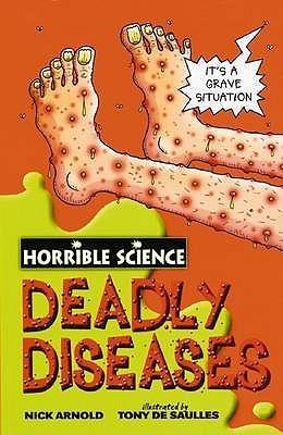 Deadly Diseases (Horrible Science)