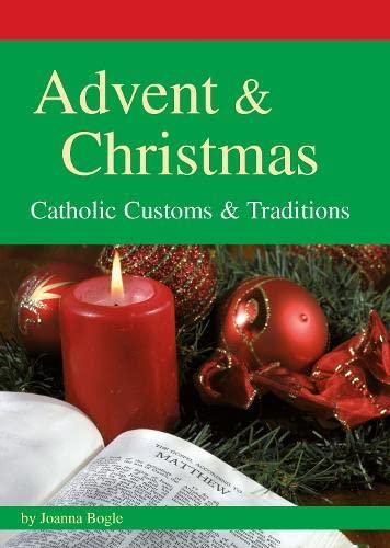 Advent &amp;amp; Christmas: Catholic Customs and Traditions