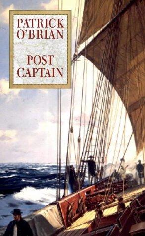 Post Captain (Aubrey &amp;amp; Maturin, 