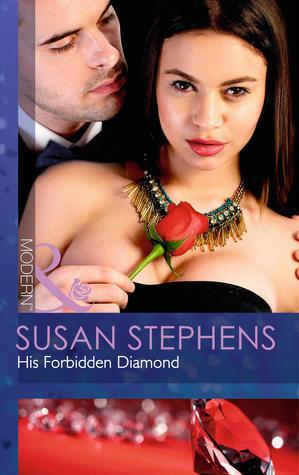 His Forbidden Diamond (Mills &amp;amp; Boon Modern)