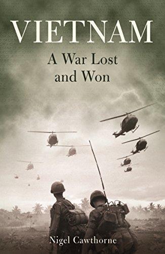 Vietnam: a War Lost and Won