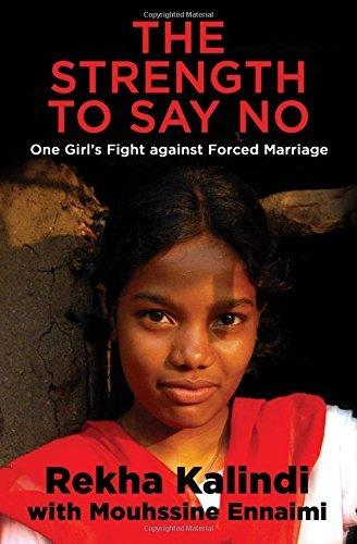 The Strength To Say No: One Girl&amp;apos;s Fight Against Forced Marriage