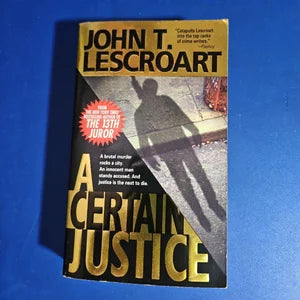 A Certain Justice (Abe Glitsky)