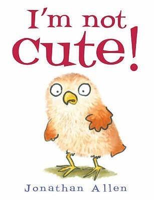 I&amp;apos;m Not Cute!