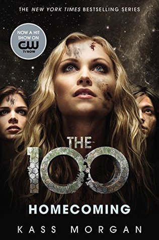 Homecoming: The 100 Book Three (Special Sales)