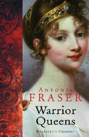 The Warrior Queens (Women in History)