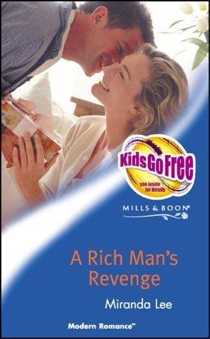 A Rich Man&amp;apos;s Revenge