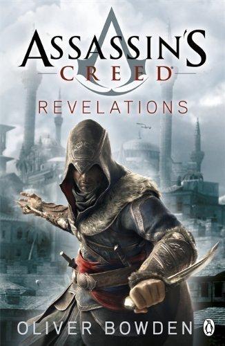 Assassin&amp;apos;s Creed: Revelations by Bowden, Oliver (2011)