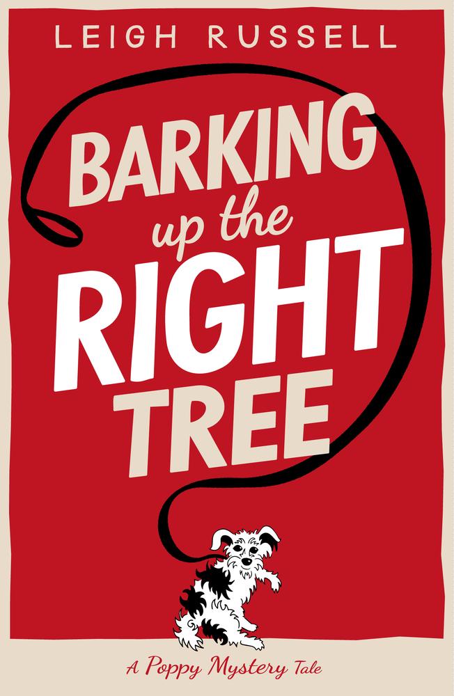Barking Up the Right Tree (A Poppy Mystery Tale, 