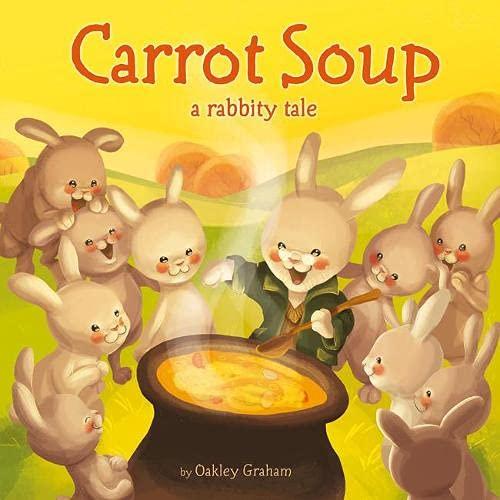 Carrot Soup - a rabbity tale (Picture Storybooks)