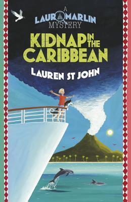Kidnap in the Caribbean: Book 2 (Laura Marlin Mysteries)