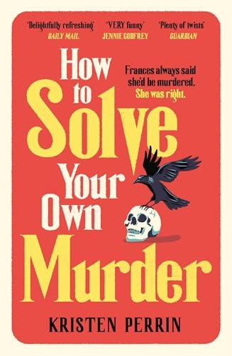 How to Solve Your Own Murder (Castle Knoll Files, 
