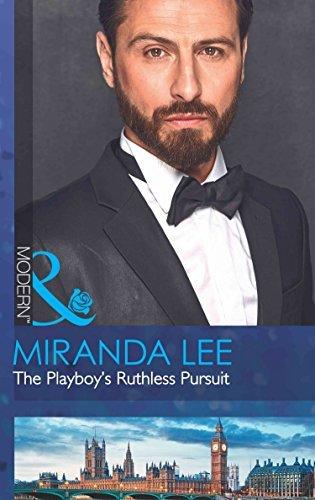 The Playboy&amp;apos;s Ruthless Pursuit