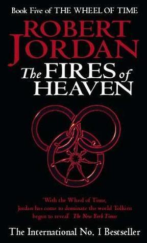 The Fires of Heaven (The Wheel of Time, 