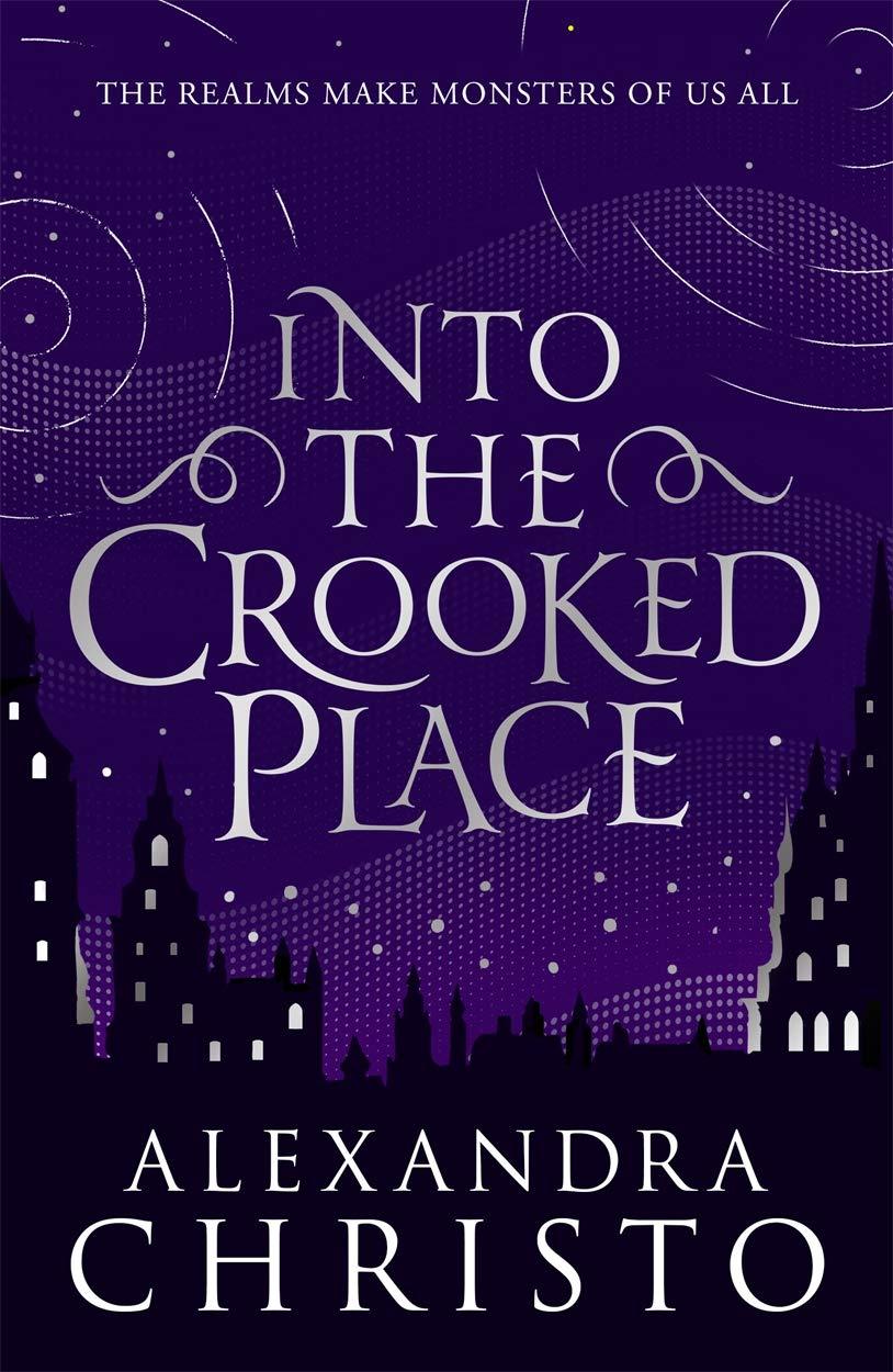 Into the Crooked Place (Into the Crooked Place, 